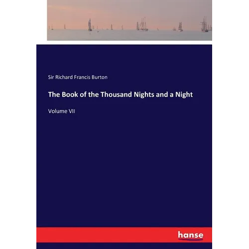 The Book of the Thousand Nights and a Night: Volume VII - Paperback