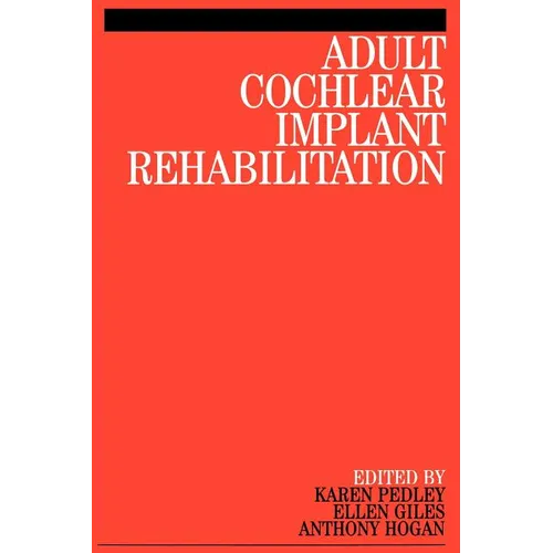 Adult Cochlear Implant Rehabilitation - Paperback