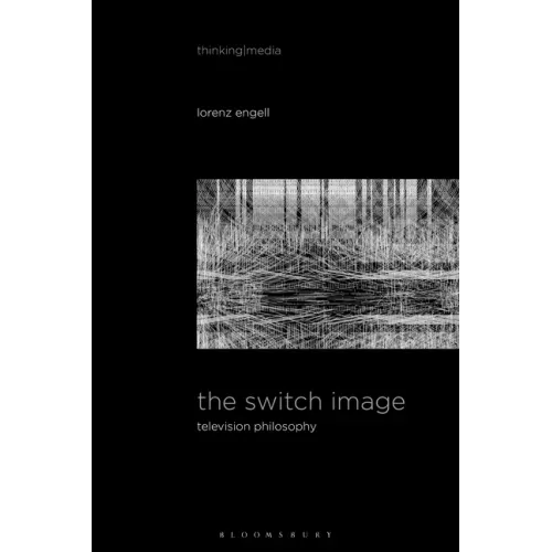 The Switch Image: Television Philosophy - Paperback