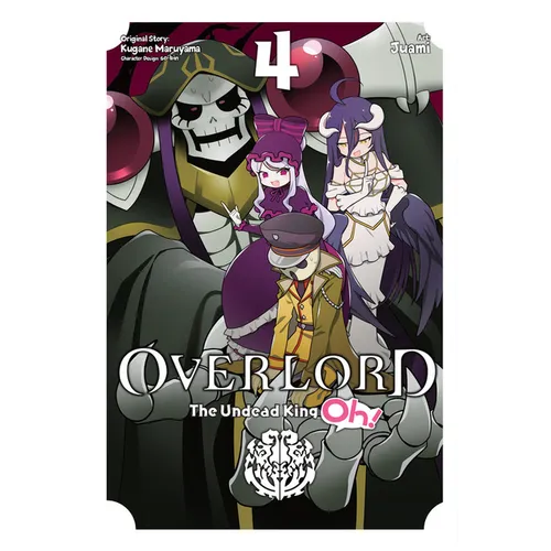 Overlord: The Undead King Oh!, Vol. 4 - Paperback