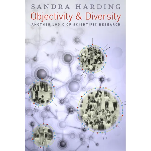 Objectivity and Diversity: Another Logic of Scientific Research - Paperback