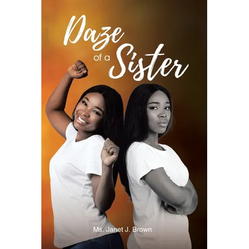 Daze of a Sister - Paperback