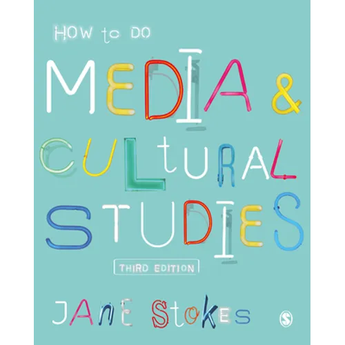 How to Do Media and Cultural Studies - Paperback