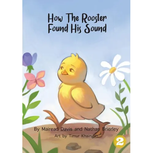 How The Rooster Found His Sound - Paperback
