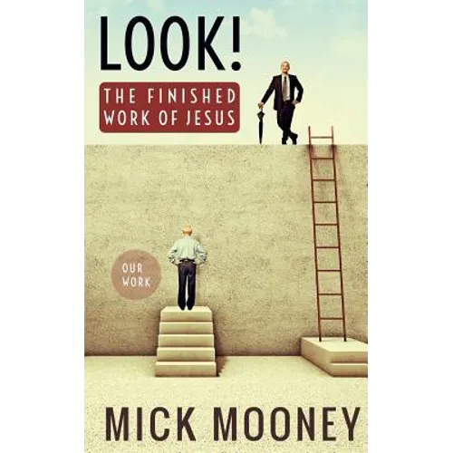 Look! The finished work of Jesus - Paperback