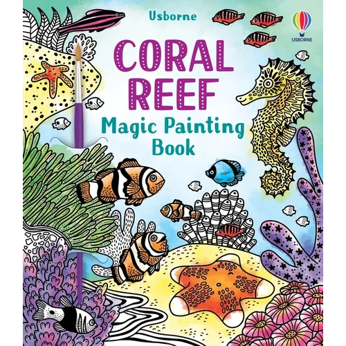 Coral Reef Magic Painting Book - Paperback