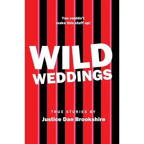 Wild Weddings - Paperback