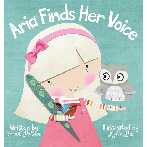 Aria Finds Her Voice - Hardcover