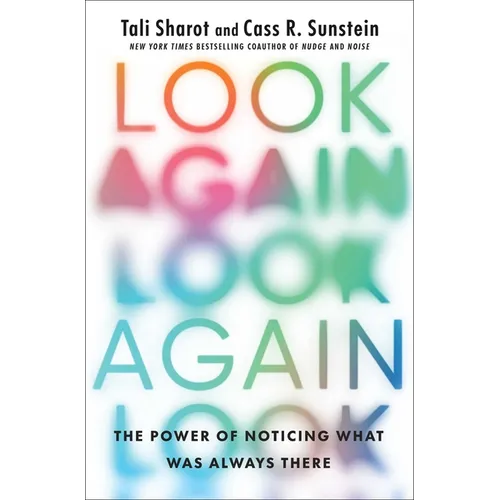Look Again: The Power of Noticing What Was Always There - Paperback