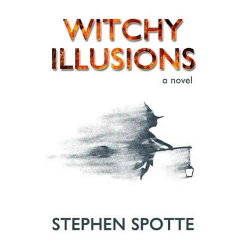 Witchy Illusions - Paperback