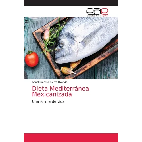 Dieta Mediterránea Mexicanizada - Paperback