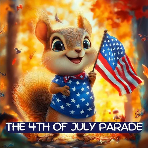 The 4th of July Parade: A Celebration of Unity, Teamwork, and Freedom - Paperback