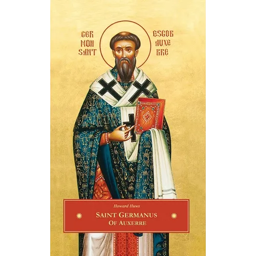 St. Germanus of Auxerre - Hardcover