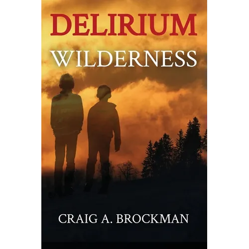 Delirium Wilderness - Paperback
