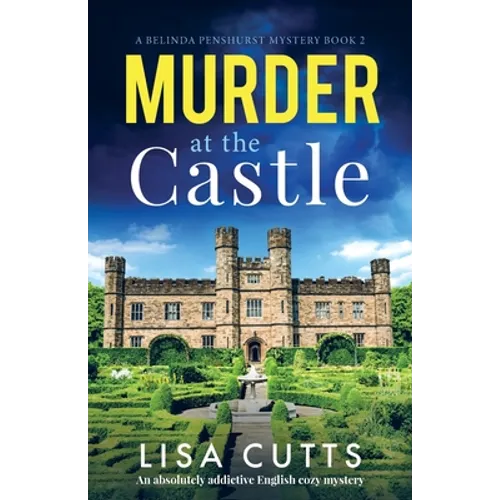 Murder at the Castle: An absolutely addictive English cozy mystery - Paperback