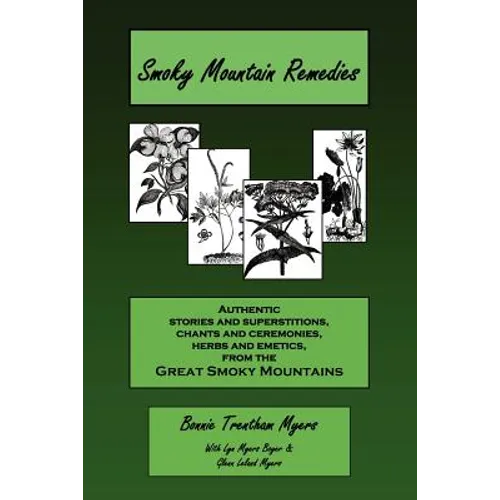 Smoky Mountain Remedies - Paperback