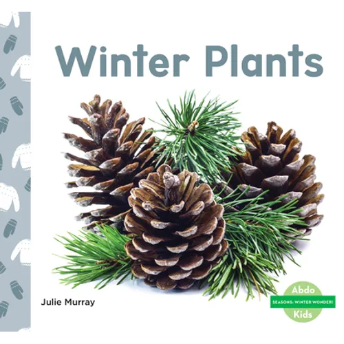 Winter Plants - Library Binding