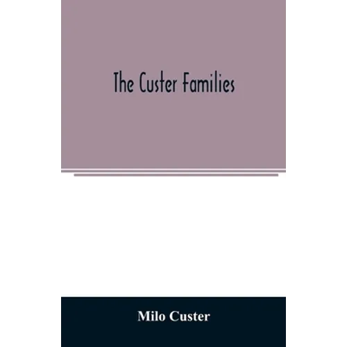 The Custer families - Paperback