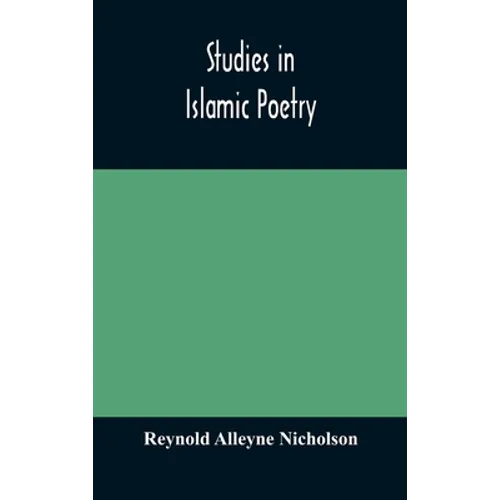 Studies in Islamic poetry - Hardcover