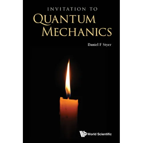 Invitation to Quantum Mechanics - Hardcover
