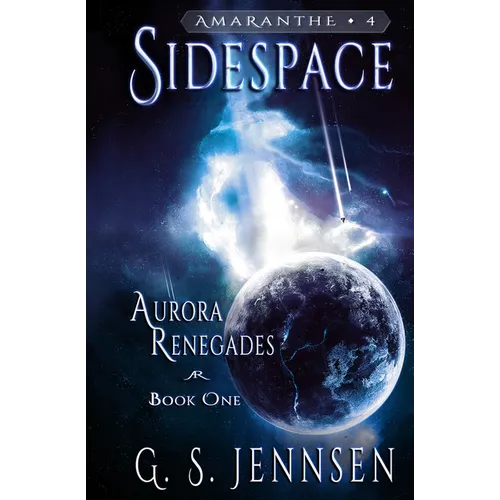 Sidespace: Aurora Renegades Book One - Paperback
