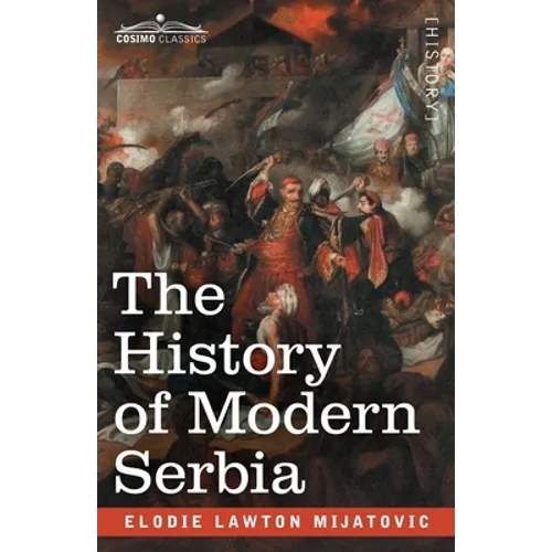 The History of Modern Serbia - Paperback
