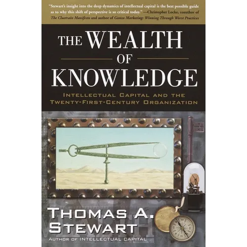 The Wealth of Knowledge: Intellectual Capital and the Twenty-First Century Organization - Paperback