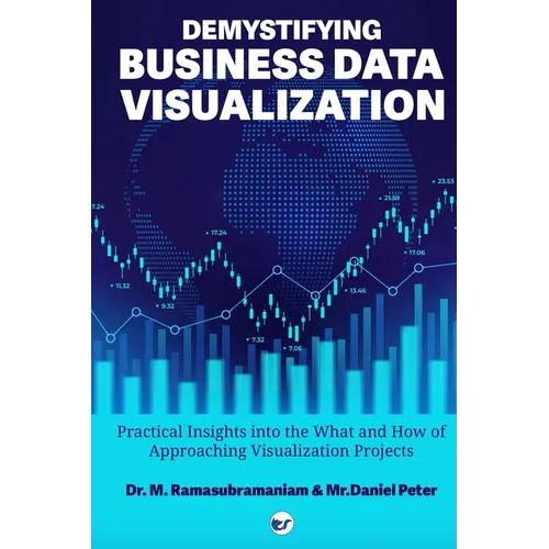 Demystifying Business Data Visualization - Paperback