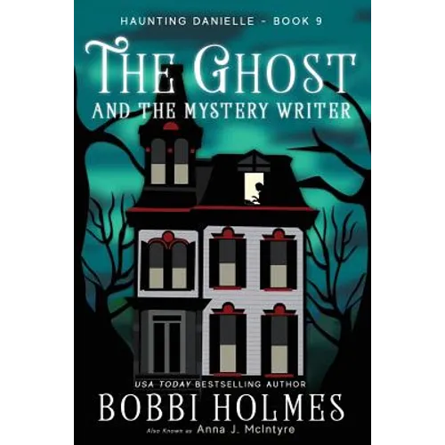 The Ghost and the Mystery Writer - Paperback