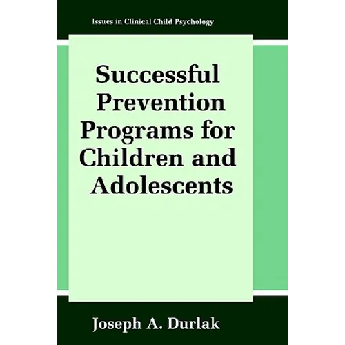 Successful Prevention Programs for Children and Adolescents - Hardcover