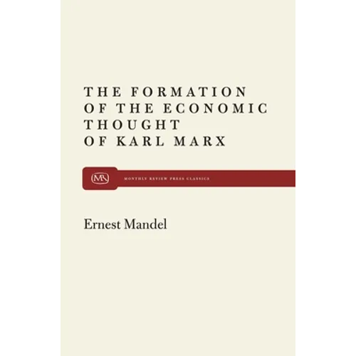 Formation of Econ Thought of Karl Marx - Paperback