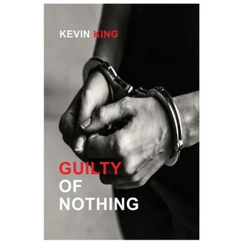 Guilty of Nothing - Paperback