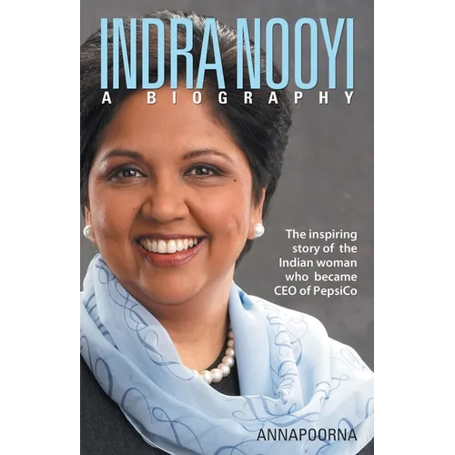 Indra Nooyi - A Biography - Paperback