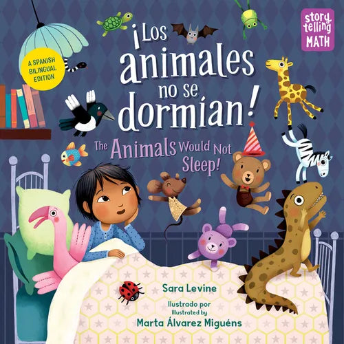 Los Animales No Se Dormian / The Animals Would Not Sleep (Spanish Bilingual Edition) - Paperback