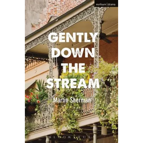 Gently Down the Stream - Paperback