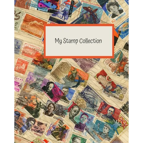 My Stamp Collection: Stamp Collecting Album for Kids - Paperback
