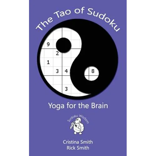 The Tao of Sudoku: Yoga for the Brain - Paperback