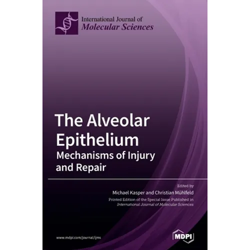 The Alveolar Epithelium - Hardcover