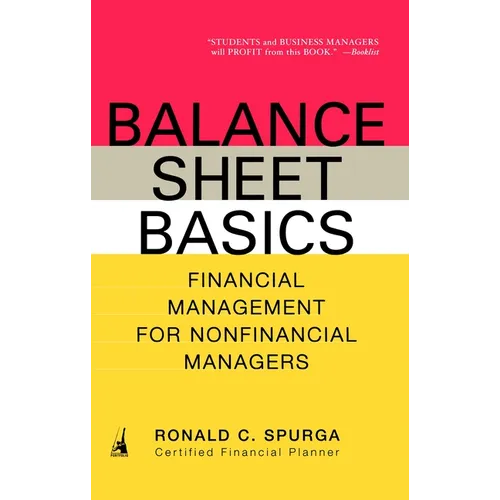 Balance Sheet Basics: Financial Management for Nonfinancial Managers - Paperback