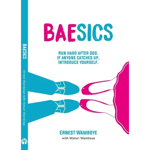 Baesics: Run Hard After God. If Anyone Catches Up, Introduce Yourself - Paperback