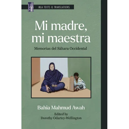 Mi Madre, Mi Maestra: Memorias del Sáhara Occidental - Paperback