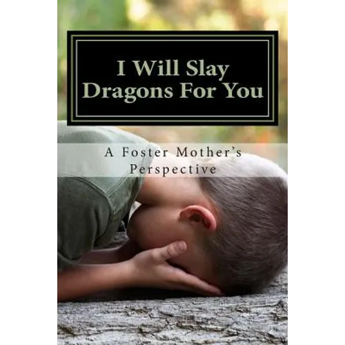 I Will Slay Dragons For You - Paperback