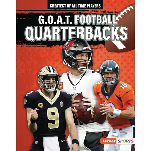 G.O.A.T. Football Quarterbacks - Library Binding