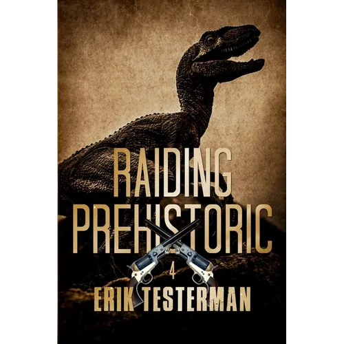 Raiding Prehistoric - Paperback