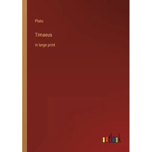 Timaeus: in large print - Paperback
