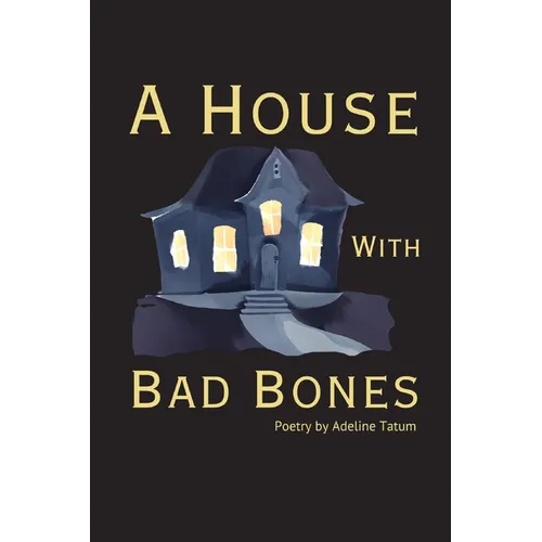 A House With Bad Bones - Paperback