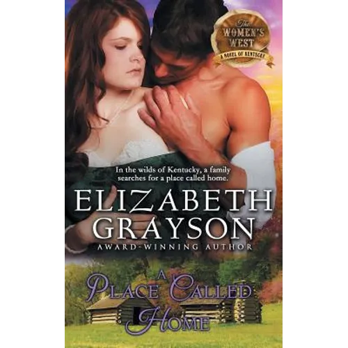 Place Called Home (The Women's West Series, Book 3) - Paperback