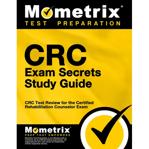 CRC Exam Secrets Study Guide: CRC Test Review for the Certified Rehabilitation Counselor Exam - Paperback
