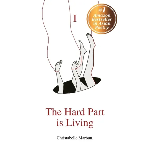 The Hard Part is Living: Poems about falling in love with life again - Paperback