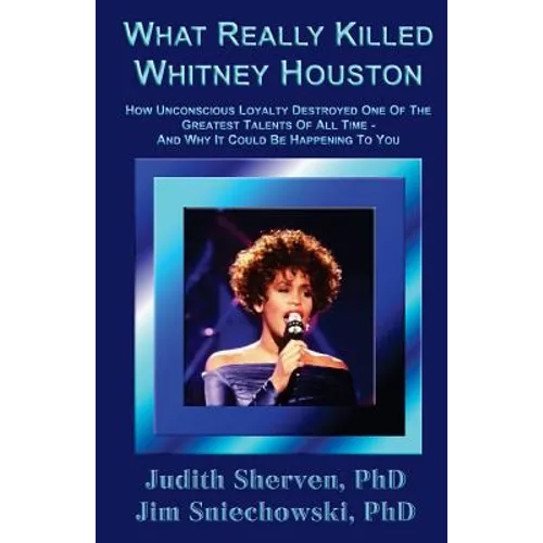 What Really Killed Whitney Houston - Paperback